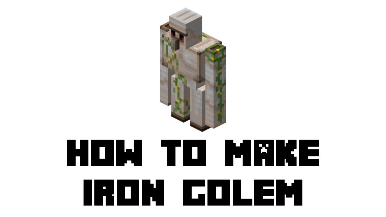 Minecraft: How to Make Iron Golem