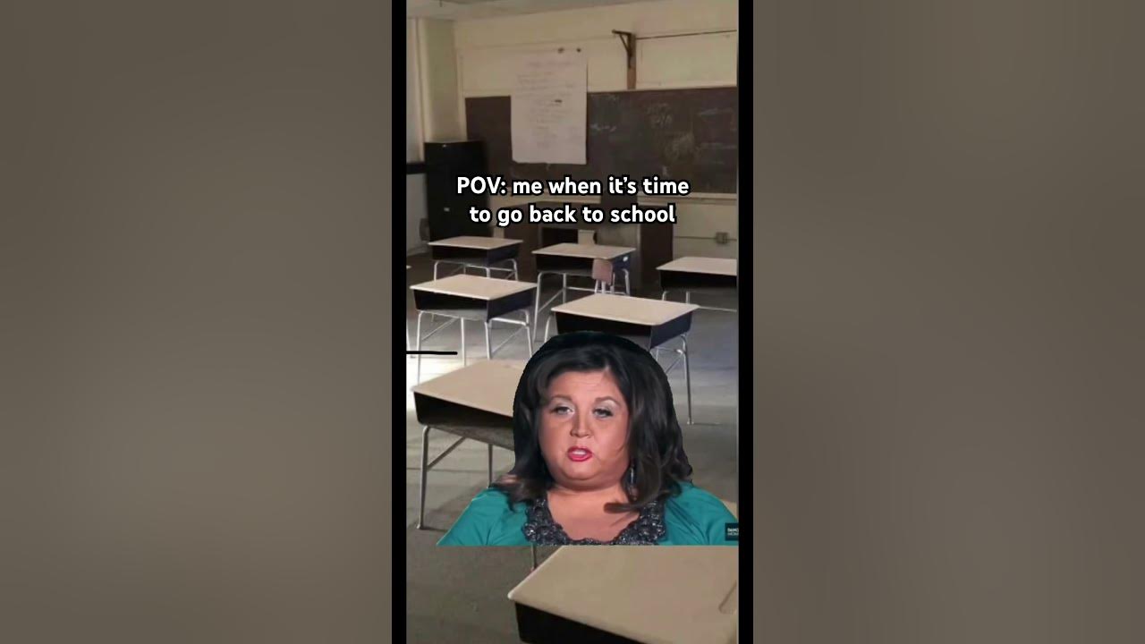 POV: me when it’s time to go back to school | Back to School Dance Moms | Back to School Funny Memes