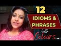 Learn 12 English Idioms and Phrases with Colours II Vocabulary Building
