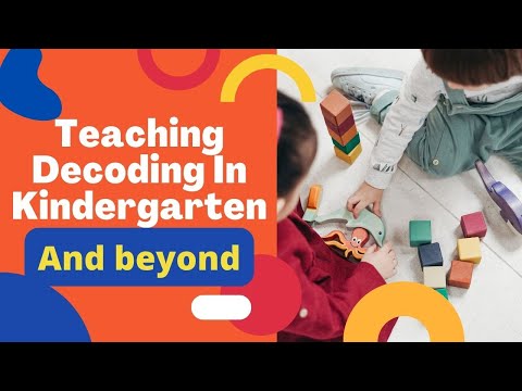Phonemic Awareness and Decoding | Kindergarten & Beyond