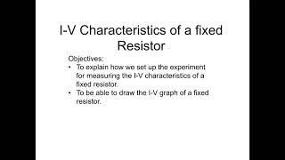 GCSE Physics - Electricity Lesson 4 - I-V Characteristics of a Fixed Resistor