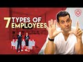 7 Types of Employees in a Company