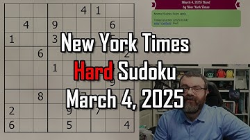 NYT Hard Sudoku Walkthrough | March 4, 2025