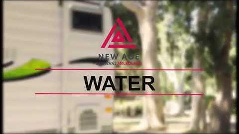 WATER  - Handover video - New Age Caravans Melbourne