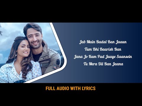 Baarish Ban Jaana  (LYRICS) - Stebin Ben & Payal Dev । Kunaal Vermaa । Soulful Lyrics