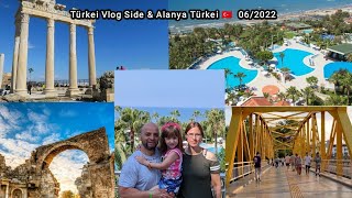 [VLOG] Unser Urlaub in Side Kumköy & Alanya / Türkei 🇹🇷 06.2022 / IZ Flower Side Beach Hotel