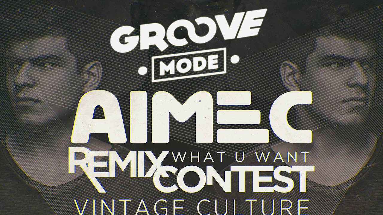 Vintage Culture What U Want (Groove Mode Remix) YouTube
