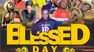 Blessed Day Riddim Pre release ft Ndunge Yut, Jah Master, Nice Killer & more