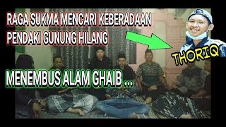 Live !! Raga Sukma Mencari Pendaki Yang HILANG ( Thoriq ) Di GUNUNG PIRAMID