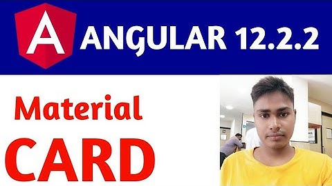 Angular 12 Tutorial For Beginners : Mat Card Tutorial For Beginners | Material Card Angular Material