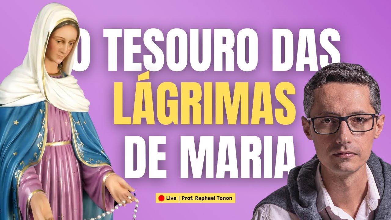 Nossa Senhora das Lágrimas: história, devoção e culto | Prof. Raphael Tonon