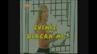 evimiz olacak mi jenerik 1999 youtube