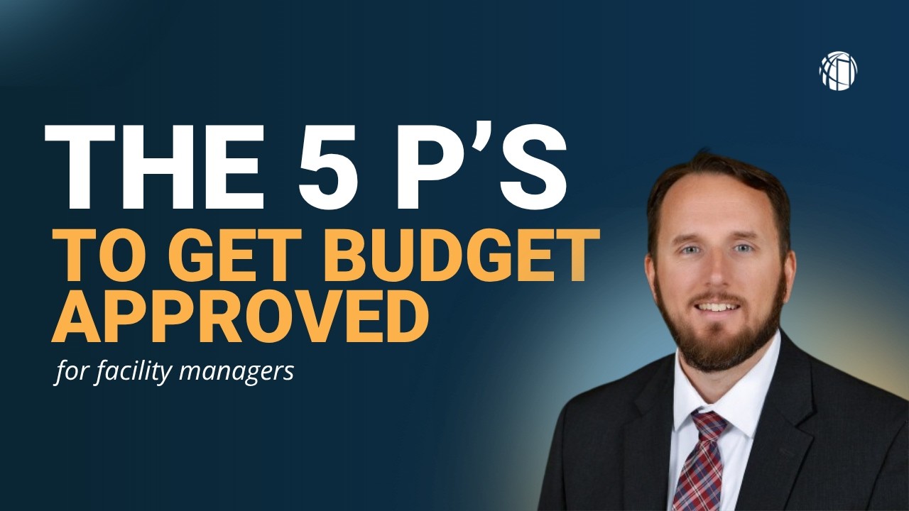 The 5 P’s of Securing Budget for FM Technology & Assets - YouTube