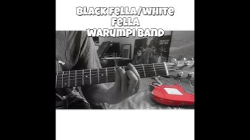 Black Fella/White Fella - Warumpi Band Guitar Lesson