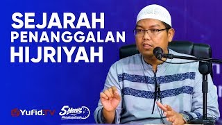 Sejarah Penanggalan Hijriyah - Ustadz Dr. Firanda Andirja, M.A. - 5 Menit yang Menginspirasi