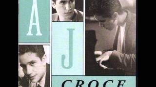 Video thumbnail of "A. J. Croce - She wouldn't give me none"