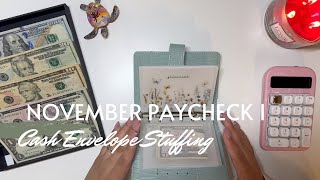 November 2025 Budget | Cash Envelope and Sinking Fund Stuffing | Paycheck 1 | 26 Year Old Budgeter