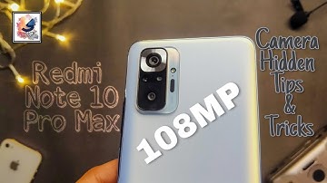 Redmi Note 10 Pro Max Camera Hidden Tips and Tricks | Redmi Note 10 Pro 108MP Camera Settings