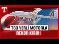 Milli SİHA Bayraktar TB3, Yerli Motor ile Yüksek İrtifa Rekoru Kırdı! - Türkiye Gazetesi