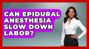 Can Epidural Anesthesia Slow Down Labor? - The Operating Table