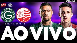🔴 GOIÁS X NÁUTICO | AO VIVO | SÉRIE B 2026 | JOGO AO VIVO COM IMAGENS DA SERRINHA