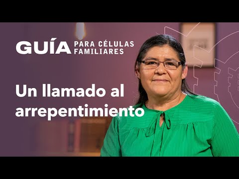 Un llamado al arrepentimiento, Hna. Sonia de Montano | La Guía Familiar