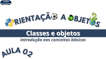 POO: Aula 02 - Classes e Objetos