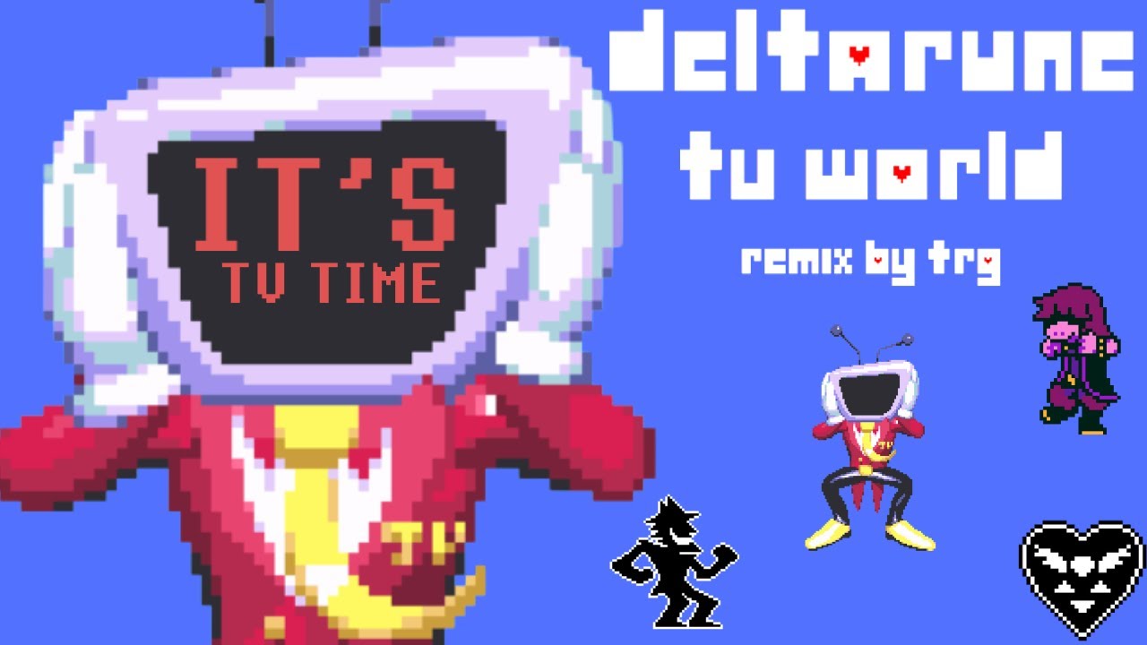 TV WORLD [TRG REMIX] - Deltarune Chapter 3 OST