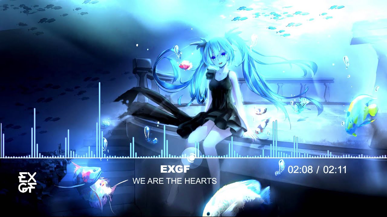 EXGF - WE ARE THE HEARTS [HQ]