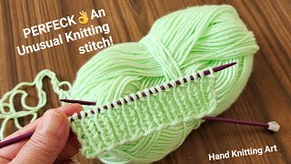 PERFECT An unusual knitting stitch! very easy and beautiful knitting pattern