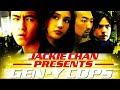 Jackie chan presents gen y cops  full movie  great action movies
