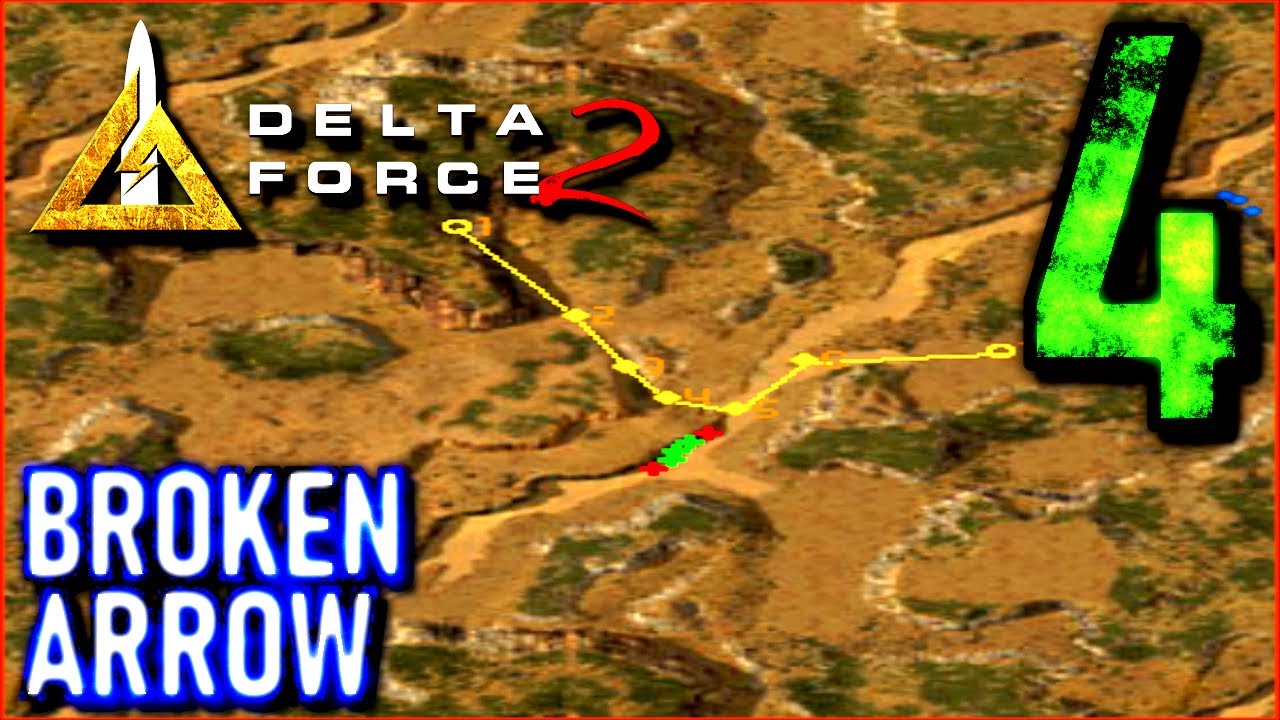 Let's Play Delta Force 2 | Mission 4: Broken Arrow | Operation Global Enforcement