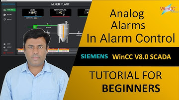 26- WinCC V8.0: What is an Analog Alarm? Step-by-Step Guide How to Configuring Analog Limit Alarms