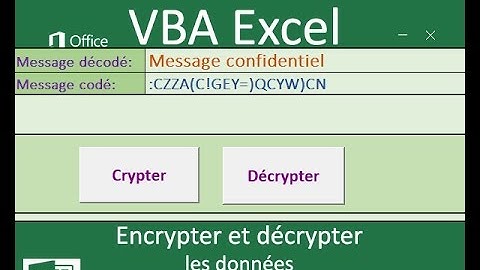 Encrypter et décrypter des données en Vba Excel