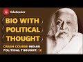 SRI AUROBINDO GHOSH [Hindi] | Indian Political Thought | Crash- Course-12