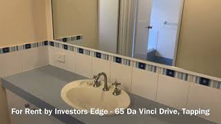 For Rent by Investors Edge - 65 Da Vinci Drive, Tapping