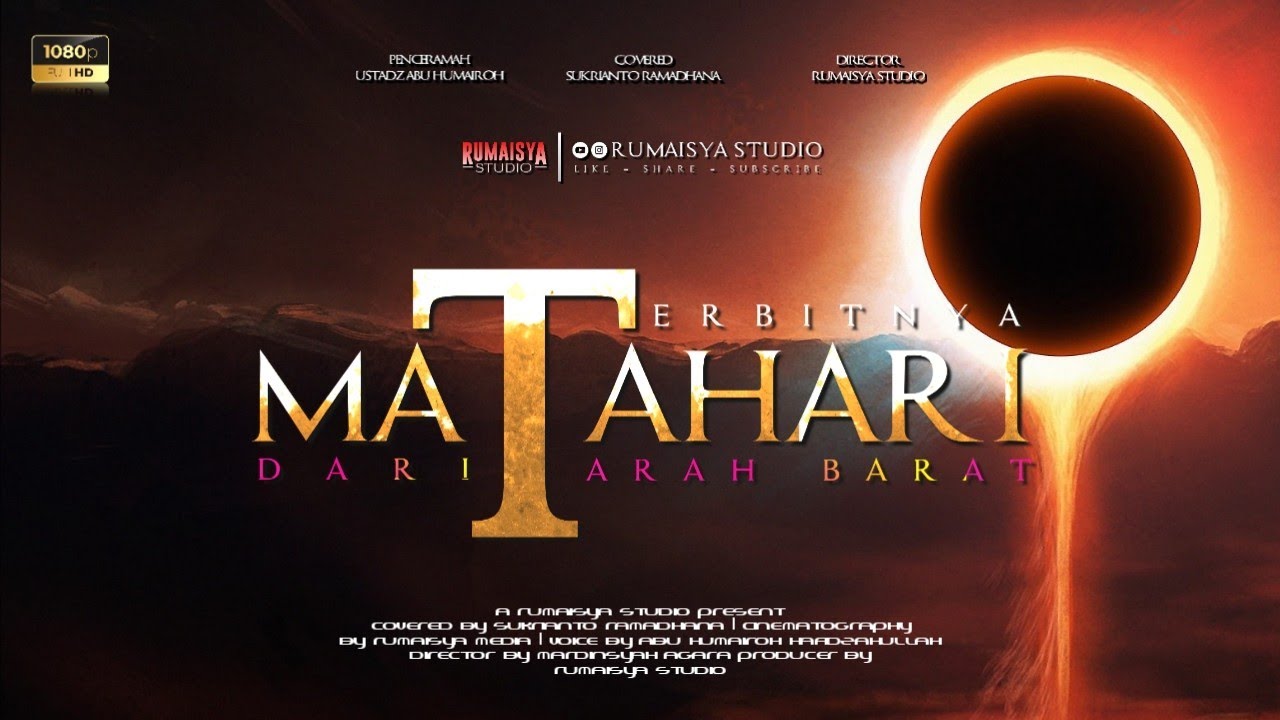 KETIKA MATAHARI TERBIT DARI BARAT - USTADZ ABU HUMAIROH