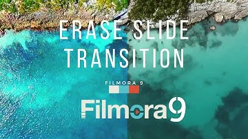 ERASE SLIDE TRANSITION IN FILMORA 9
