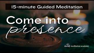 Come into Presence Guided Meditation | davidji