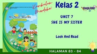 Kurikulum Merdeka Kelas 2 B Inggris Unit 7 | Look And Read | Halaman 83 - 84