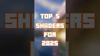Top 5 STUNNING Shaders You Can’t Miss in 2025