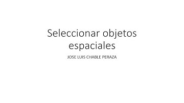 Seleccionar objetos espaciales en QGIS