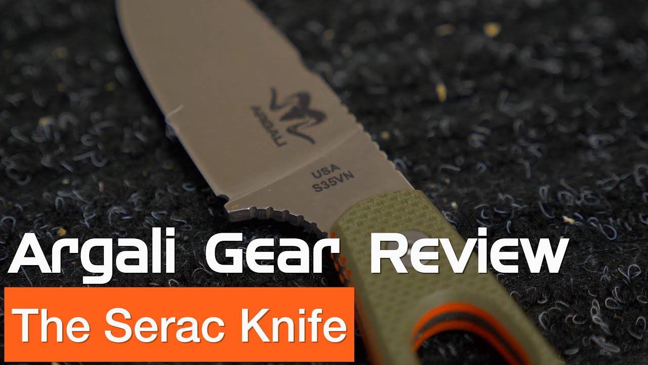 ARGALI SERAC KNIFE YouTube