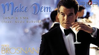 Make Dem Song - James Bond Tribute - JRND & VMK (feat  Kédo Rebelle) | ROCKSTAR LIFESTYLE PRODUCTION