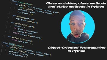 Class Variables, Class Methods, and Static Methods in Python