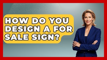 How Do You Design A For Sale Sign? - Graphic Design Nerd