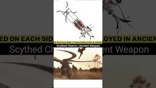 Scythed Chariot - One of the most Dangerous Ancient Weapons of war