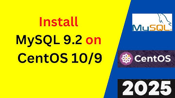 Install & Configure MySQL 9.2 on CentOS Stream 10 Like a PRO![Step-by-Step Guide] | 2025 Updated