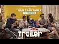 The Aam Aadmi Family Vacation Special | Official Trailer | The Timeliners