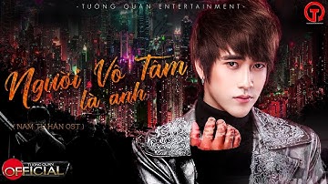 NGƯỜI VÔ TÂM LÀ ANH | ĐƯỜNG HƯNG | NHẠC PHIM NAM TỬ HÁN | MV OFFICIAL